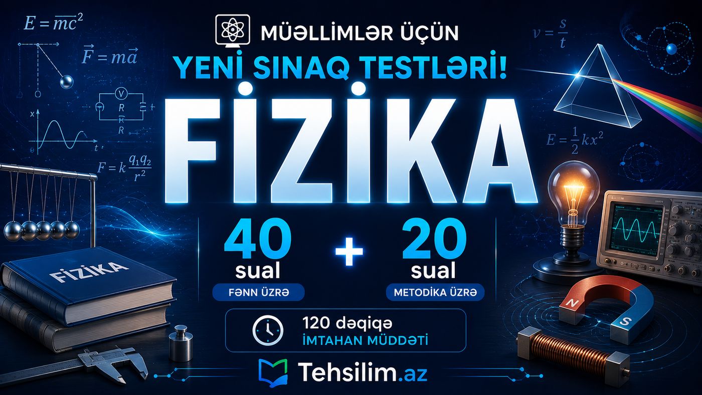 Fizika müəllimləri üçün sınaq testləri